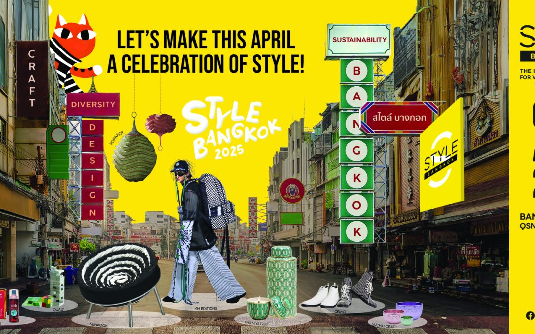 STYLE Bangkok 2025 to Showcase Grand Potential of Thailand’s Lifestyle and Fashion Industries
